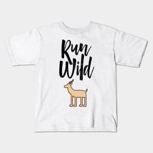 run wild Kids T-Shirt